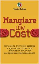 Mangiare low cost