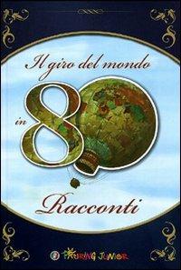 Il giro del mondo in 80 racconti - copertina