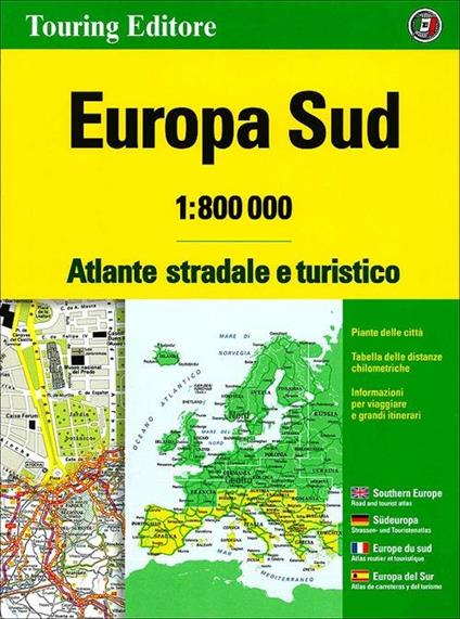 Europa sud. Atlante stradale e turistico 1:800.000 - copertina