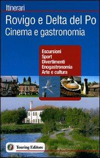 Rovigo e Delta del Po. Cinema e gastronomia - copertina