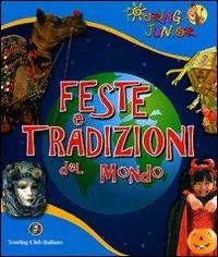 Feste e tradizioni del mondo - Rossana Cinzia Rando - copertina