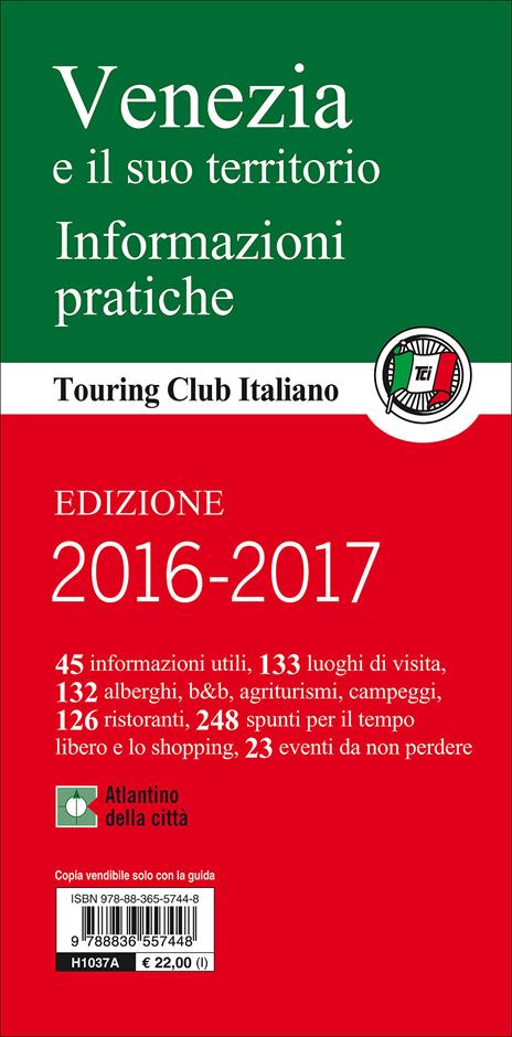 Venezia e il suo territorio. Con guida alle informazioni pratiche - 2