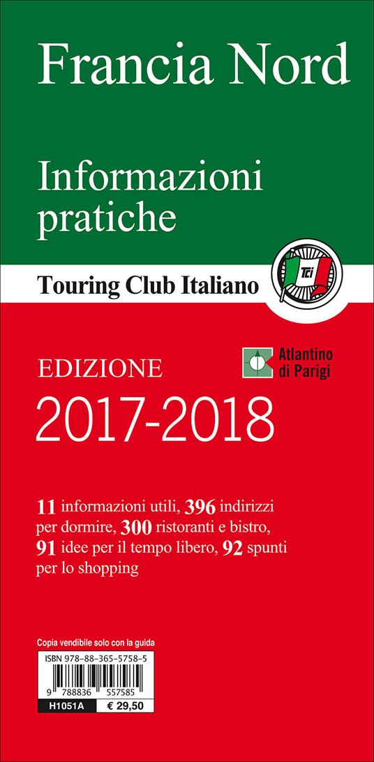 Francia nord. Parigi e l'Île-de-France, Loira, Normandia, Bretagna, le regioni dei grandi vini. Con guida alle informazioni pratiche - 2