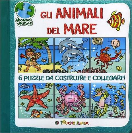 Gli animali del mare. Libro puzzle - Irene Mazza - copertina