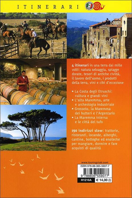 Maremma e costa degli Etruschi. Le terre dei butteri e dei grandi vini tra mare e natura incontaminata - 6