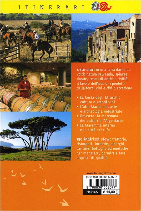 Maremma e costa degli Etruschi. Le terre dei butteri e dei grandi vini tra mare e natura incontaminata - 6