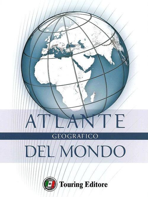 Atlante geografico del mondo. Ediz. lusso - copertina