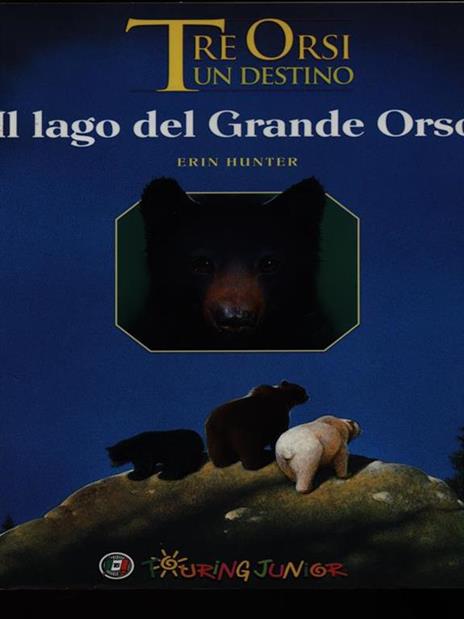 Il lago del grande orso. Tre orsi un destino - Erin Hunter - copertina
