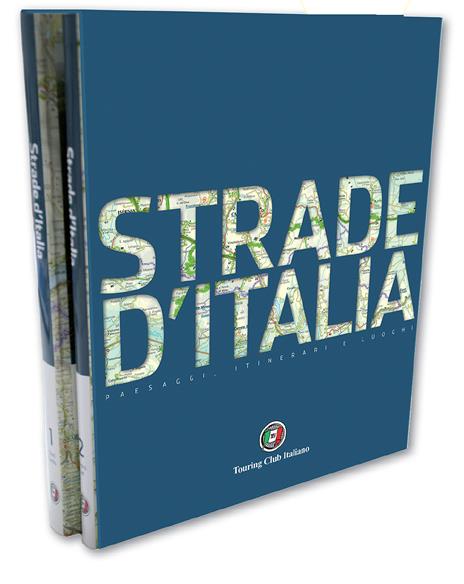 Strade d'Italia. 40 strade d'autore e un completo atlante stradale turistico 1:400.000 - 2