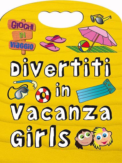 Divertiti in vacanza. Girls - copertina