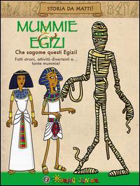 Mummie & Egizi. Che sagome questi Egizi! - copertina