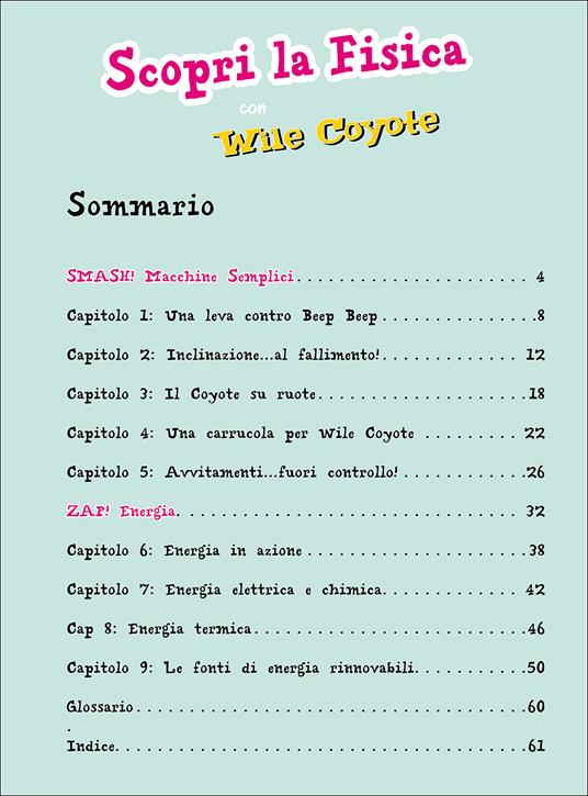Smash! Scopri la fisica con Wile Coyote. Ediz. illustrata - 2