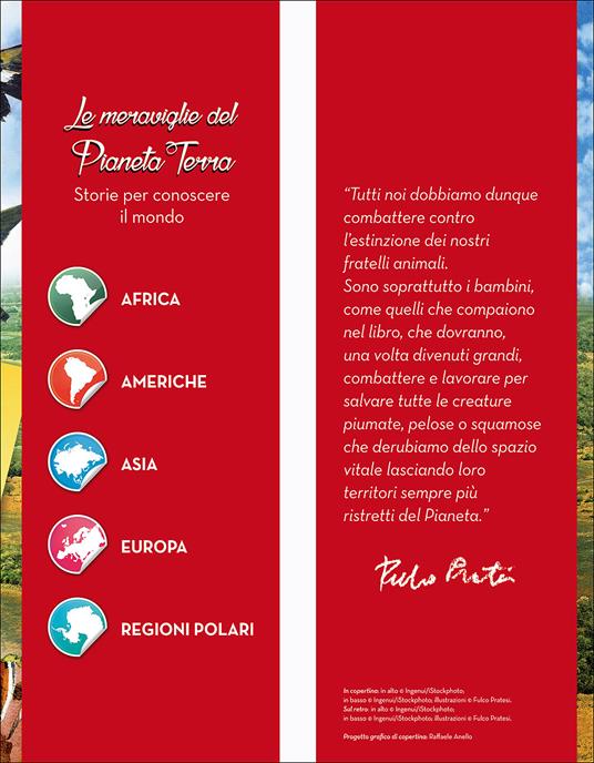 Le meraviglie del pianeta Terra. Storie per conoscere il mondo. Ediz. illustrata - Roberto Isotti,Micol Ricci,Gabriele Salari - 2
