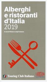 Alberghi e ristoranti d'Italia 2019. Ediz. a colori