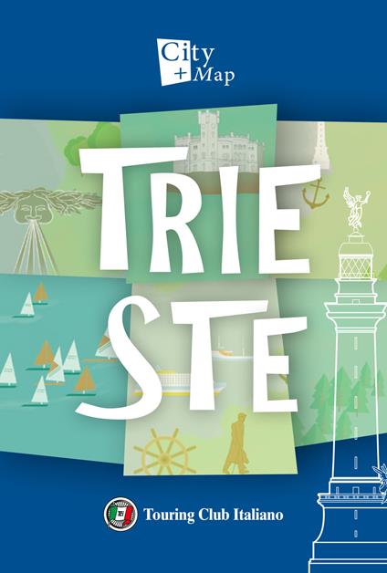 Trieste. Con Carta geografica ripiegata - copertina