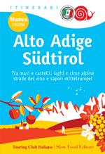 Alto Adige-Südtirol. Nuova ediz.