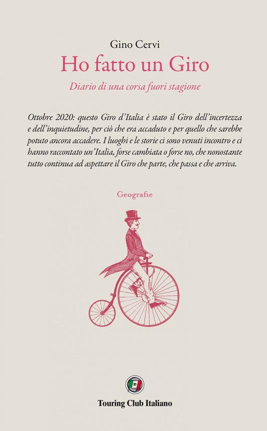 Ho fatto un Giro. Diario di una corsa fuori stagione - Gino Cervi - copertina