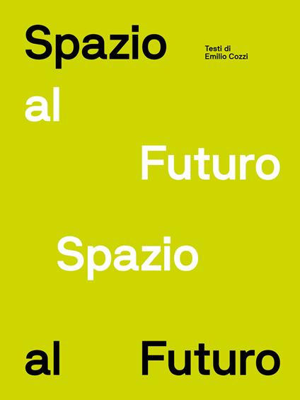 Spazio al futuro - Emilio Cozzi - copertina