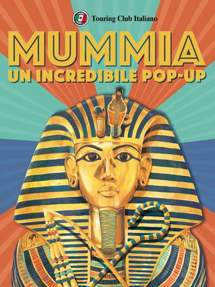 L'incredibile pop up della mummia. Libro pop up - copertina