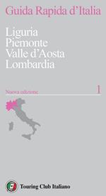 Guida rapida d'Italia. Vol. 1: Guida rapida d'Italia