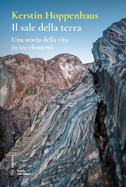 Il sale della terra. Una storia della vita in tre elementi - Kerstin Hoppenhaus - ebook