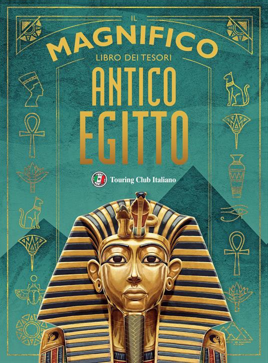 Il magnifico libro dei tesori dell'antico Egitto - Philip Steele - copertina