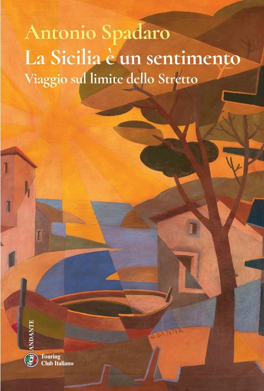 La Sicilia è un sentimento. Viaggio sul limite dello stretto - Antonio Spadaro - ebook