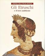 Gli etruschi e il loro ambiente