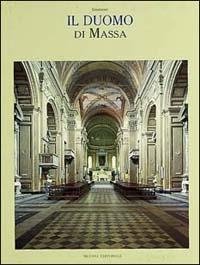 Il duomo di Massa - Massimo Bertozzi - copertina