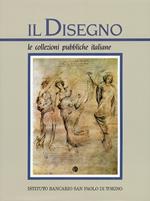 Il disegno. Vol. 3\2: Le collezioni pubbliche italiane.