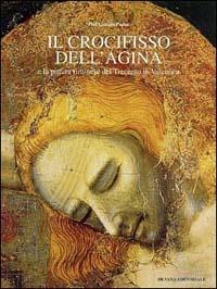 Il crocifisso dell'Agina e la pittura riminese del Trecento in Valconca - P. Giorgio Pasini - copertina