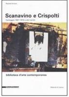 Scanavino e Crispolti. Carteggio 1957-1970 e altri scritti - Rachele Ferrario - copertina