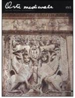 Arte medievale (2005). Vol. 2