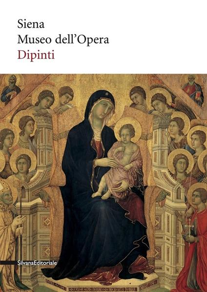 Museo dell'Opera di Siena. Dipinti - Barbara Tavolari - copertina