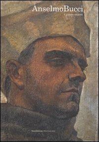 Anselmo Bucci. Il pittore volante. Catalogo della mostra (Monza, 21 settembre-12 novembre 2006) - copertina
