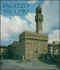 Palazzo Vecchio. Officina di opere e di ingegni - copertina