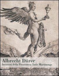 Albrecht Dürer. Incisioni della Pinacoteca Tosio Martinengo. Catalogo della mostra (Brescia, 19 ottobre 2005-26 marzo 2006) - copertina