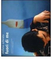Stefano Schirato. Fuori di me. Ediz. italiana e inglese - copertina