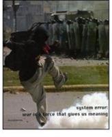 System error: war is a force that gives us meaning. Catalogo della mostra (Siena, 3 febbraio-6 maggio 2007). Ediz. italiana e inglese - copertina