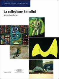 La collezione Battolini. Ediz. illustrata - Marzia Ratti - copertina