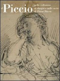 Piccio nella collezione di disegni e nelle carte di Piero Chiara - copertina