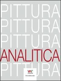 Pittura analitica. Ediz. italiana e tedesca - copertina
