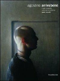 Agostino Arrivabene. Il sole morente nella stanza azzurra. Opere recenti - copertina