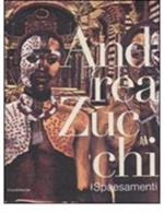 Andrea Zucchi. Spaesamenti. Catalogo della mostra (Milano, 6-31 marzo 2008). Ediz. italiana e inglese