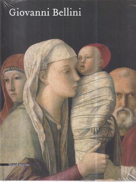 Giovanni Bellini. Catalogo della mostra (Roma, 30 settembre 2008-11 gennaio 2009). Ediz. illustrata - copertina
