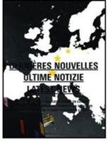 Dernières nouvelles-Ultime notizie-Latest news. Ediz. multilingue - Paul Ardenne,Sophie Nemoz,Marc Emery - copertina