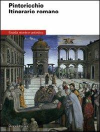 Pintoricchio. Itinerario romano - copertina