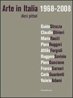 Arte in Italia 1968-2008. Dieci pittori