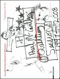 Paul McCarthy & Benjamin Weissman. Quilting sessions 1997-2008. Catalogo della mostra. Ediz. multilingue - copertina
