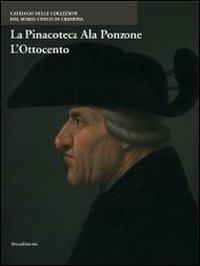 La Pinacoteca Ala Ponzone. L'Ottocento - copertina